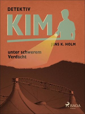 cover image of Detektiv Kim unter schwerem Verdacht